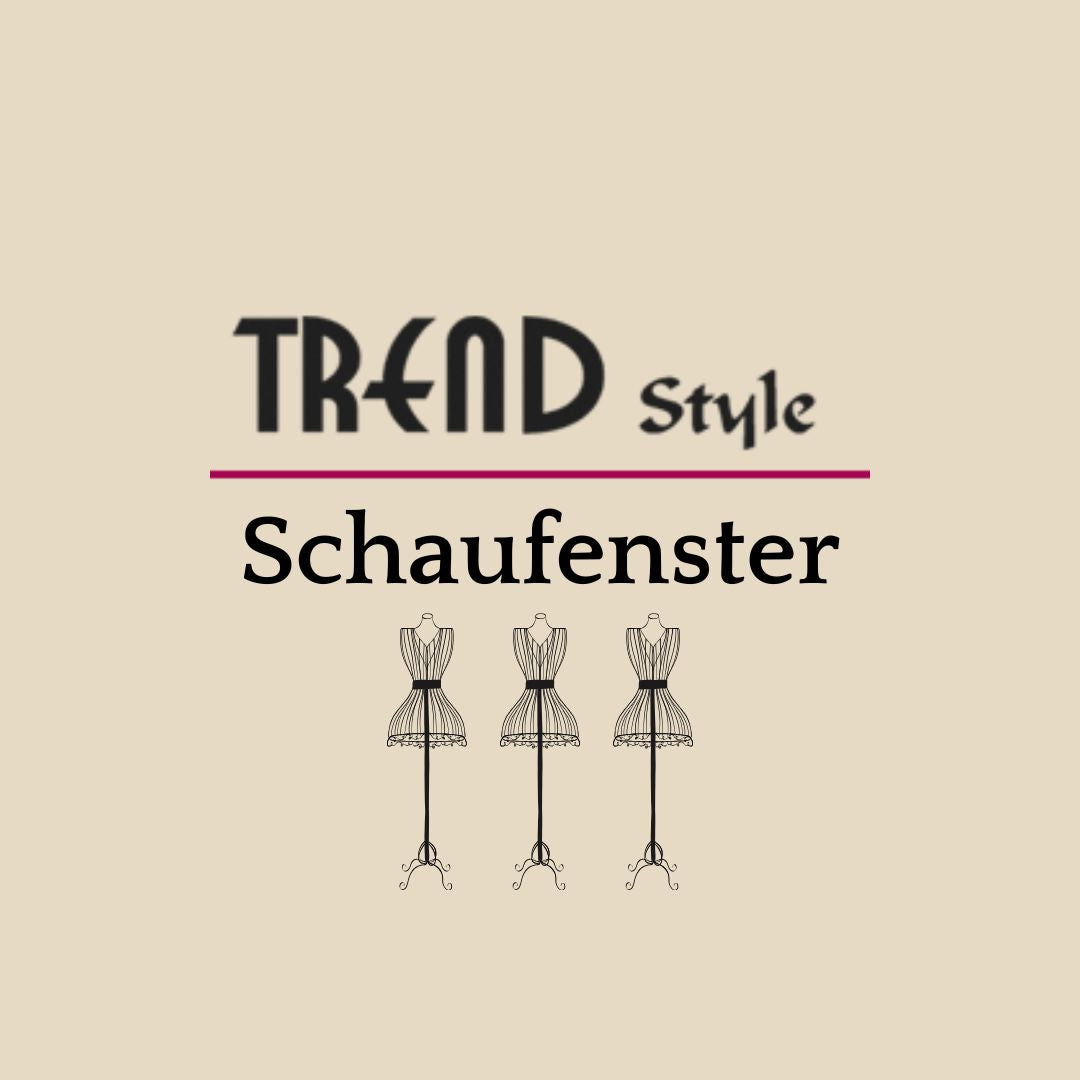 Trend Style Schaufenster. Hier findest Du ausgewählte Teile aus unsere Fashion-Boutique.